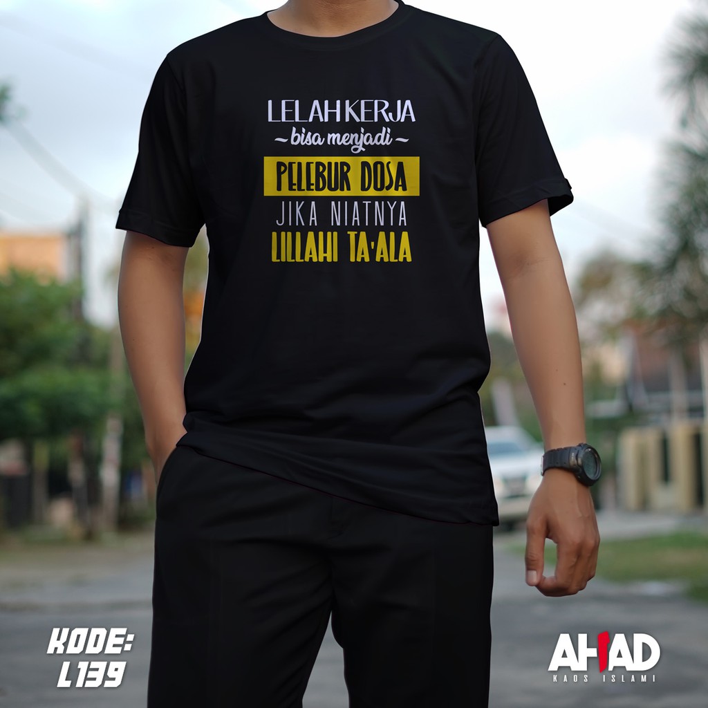 kaos islami ahad lelah kerja - L144