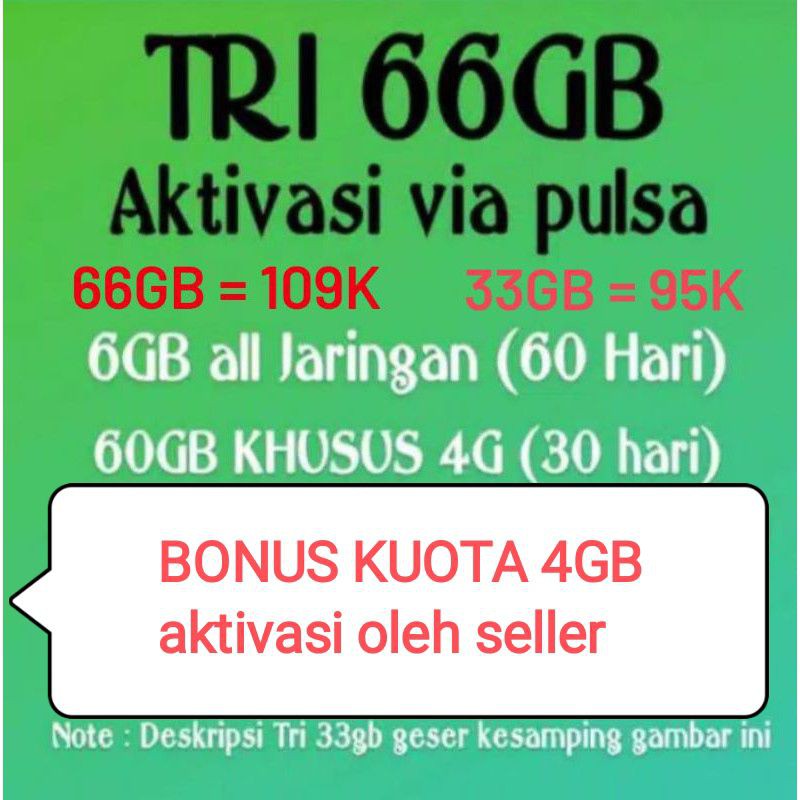 Kuota Tri 66gb 33gb Aktivasi Via Pulsa Tri 66 Gb 33 Gb Shopee Indonesia
