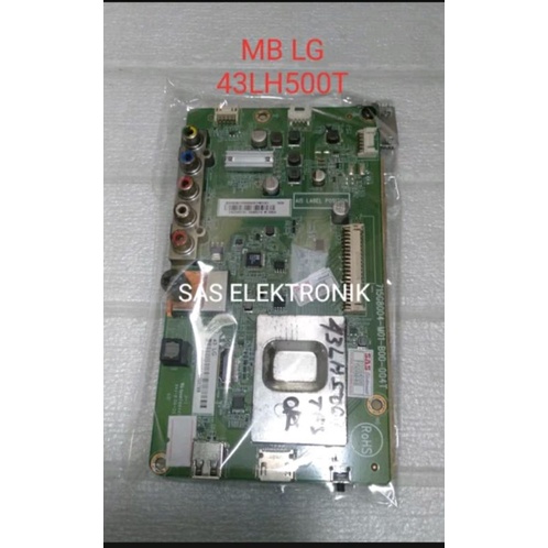 MB MOTHERBOARD MAINBOARD MESIN TV LED LG 43 INCH 43LH500T 43LH500 T