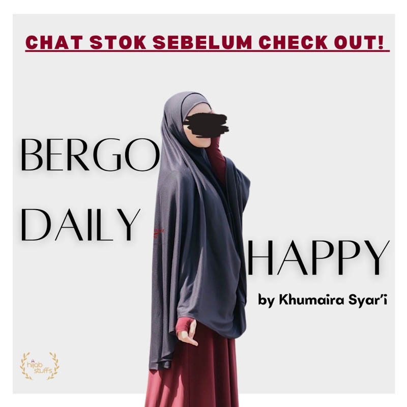 BERGO DAILY HAPPY | KHUMAIRA SYARI | HIJAB SYARI POLOS