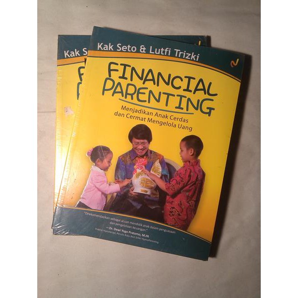FINANCIAL PARENTING, Seto Mulyadi