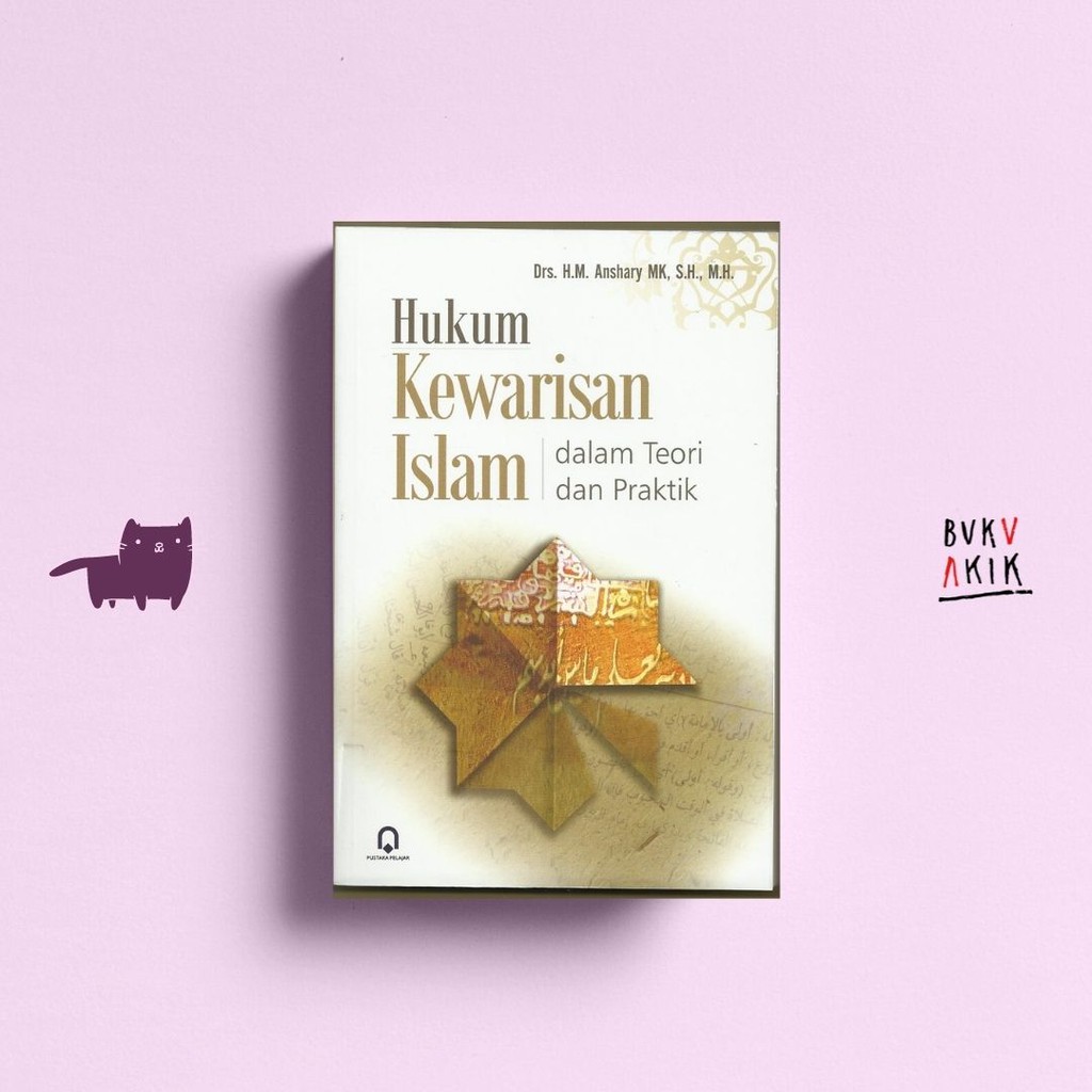 HUKUM KEWARISAN ISLAM - M. ANSHARY MK