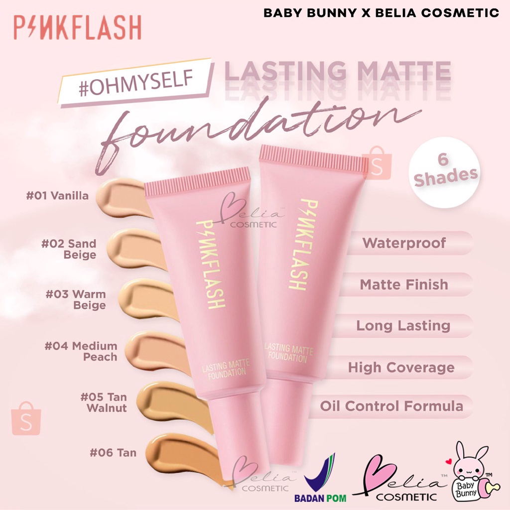 ❤ BELIA ❤ PINKFLASH Lasting Matte Foundation | Pink Flash OhMySelf Lightweight Oil-control BPOM PF-F03