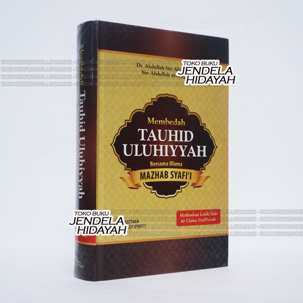 Membedah Tauhid Uluhiyyah - Pustaka Imam Syafii