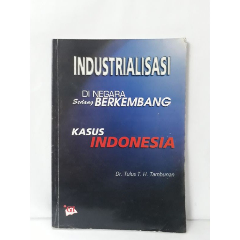 Jual INDUSTRIALISASI DI NEGARA SEDANG BERKEMBANG KASUS DI INDONESIA ...