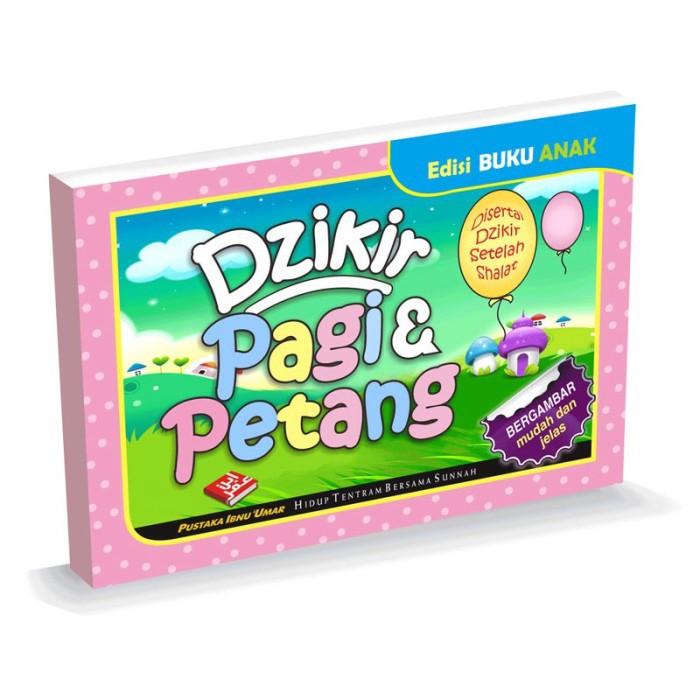 Dzikir Pagi Dan Petang Edisi Anak Buku Zikir Anak Pagi Petang