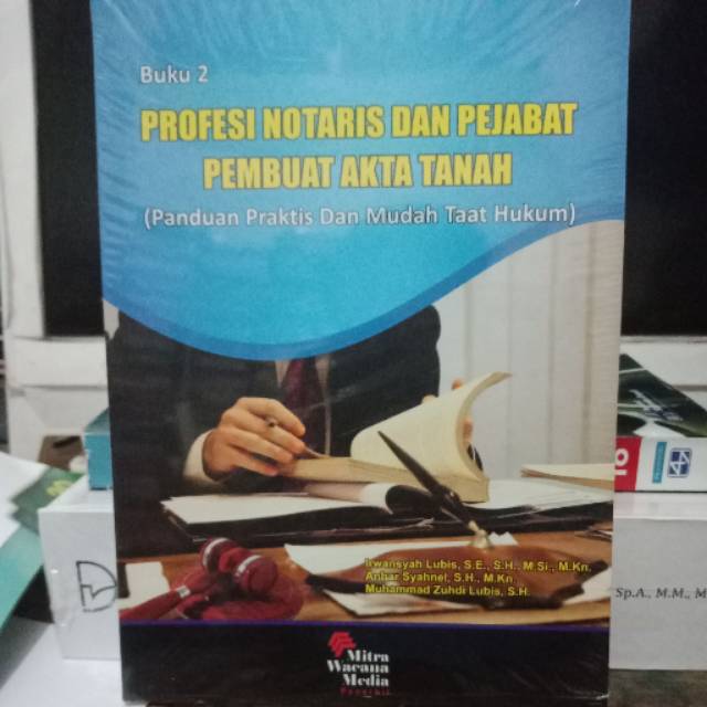 

Profesi Notaris Dan Pejabat Pembuat Akta tanah BUKU 2