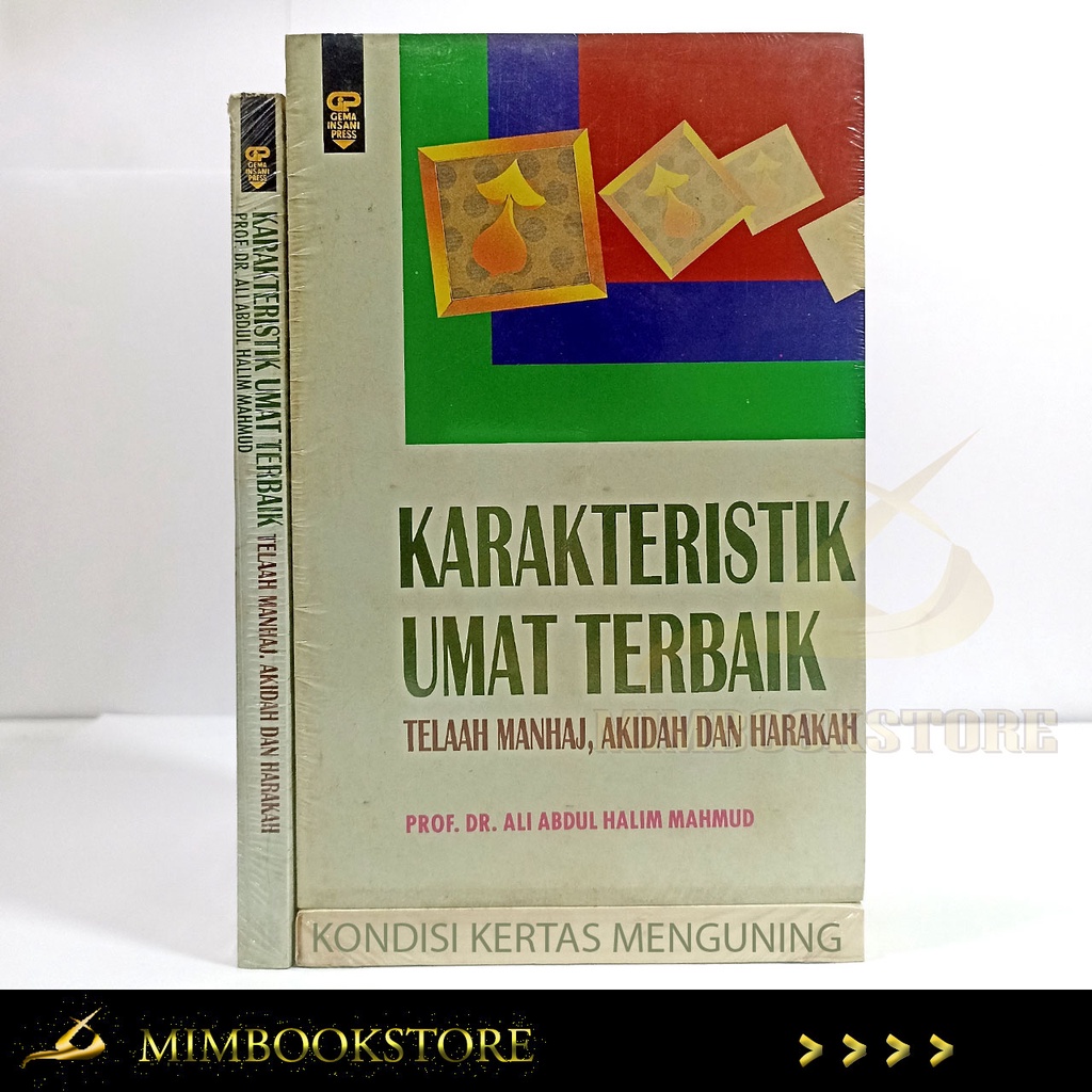 Buku Karakteristik umat terbaik - Prof Dr Ali Abdul Halim Mahmud - Gema Insani - Mimbookstore