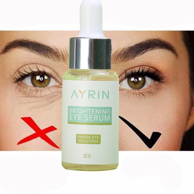 ♖ AYRIN Brightening Eye Serum Original Penghilang Mata Panda, Kantung Mata & Kerutan Untuk Wanita Pr