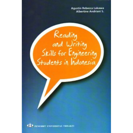 READING AND WRITING SKILLS FOR ENGINEERING STUDENTS IN INDONESIA