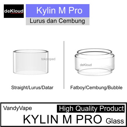 KYLIN M PRO Replacement Glass | kaca tabung gelas