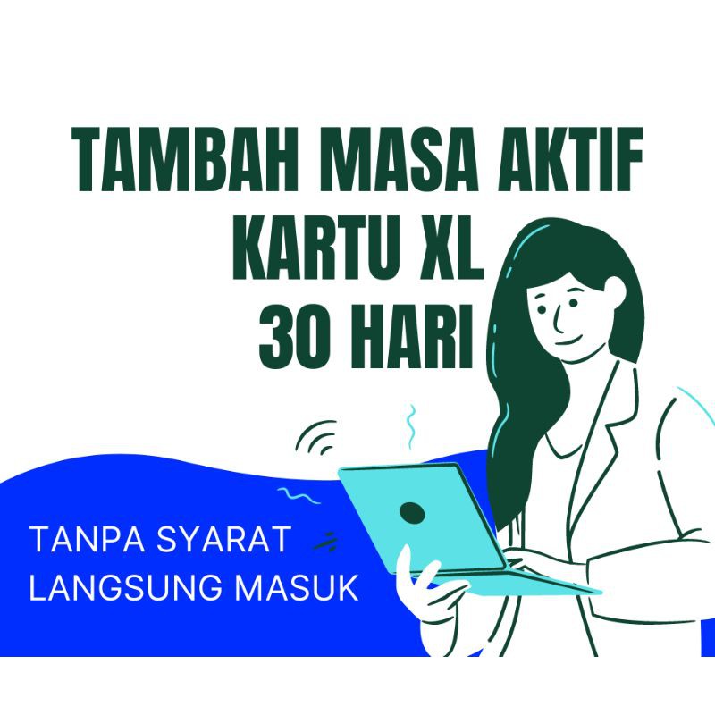 PERPANJANG MASA AKTIF XL 30 HARI / TAMBAH MASA AKTIF XL 30 HARI