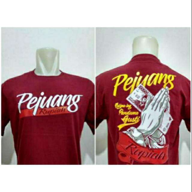 BAJU KAOS DISTRO PEJUANG RUPIAH SALAM WARNA MERAH MAROON