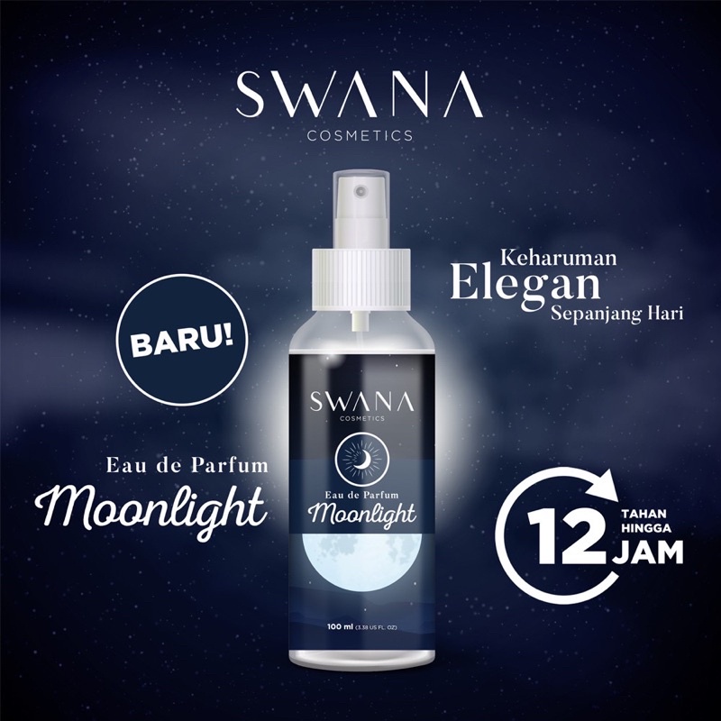 HANASUI Swana Eau De Parfume EDP 100ml BPOM [Moonlight | Stardust | Skydream | Sunshine] Swana Parfum Hanasui Parfum