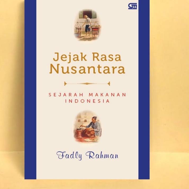 

[DISCOUNT Y7051] Jejak Rasa Nusantara : Sejarah Makanan Indonesia Kirim Sekarang