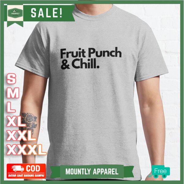 Kaos Baju Fruit Punch & Chill Premium T-Shirt
