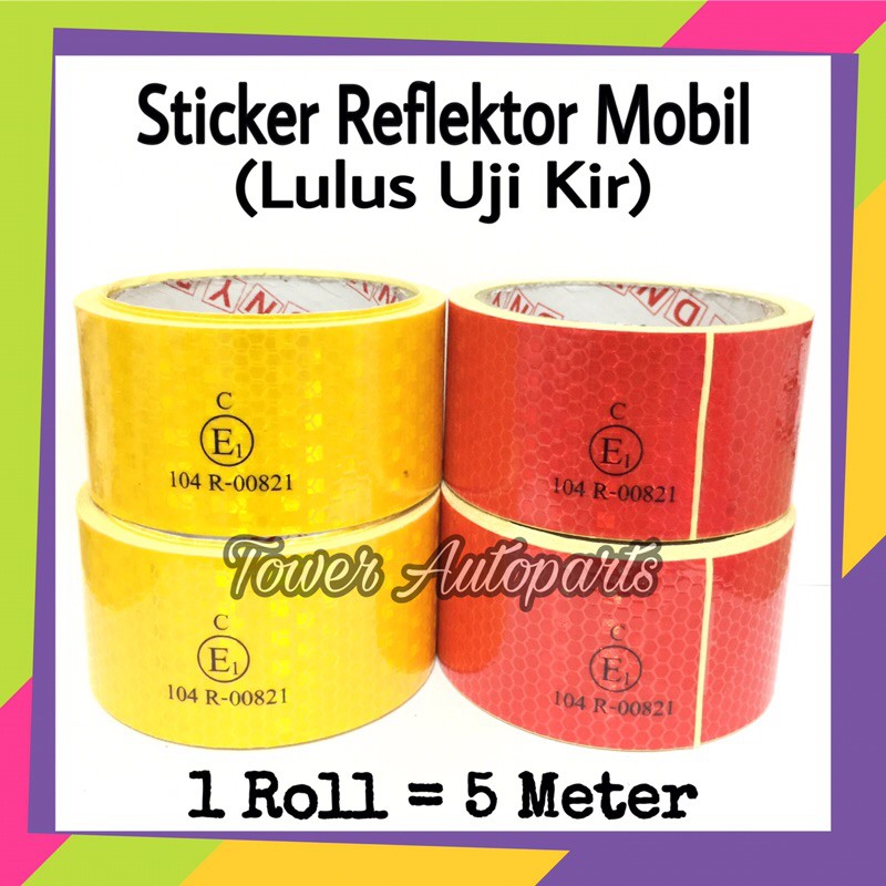 Sticker / Stiker Reflektor Pemantul Cahaya Untuk Mobil Truk &amp; Box (Lulus Uji Kir)