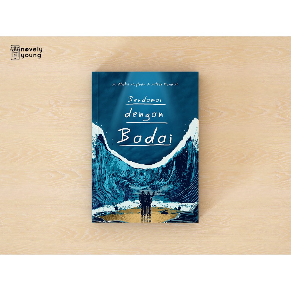 Buku Berdamai dengan Badai M. Atiatul Muqtadir & Miftah