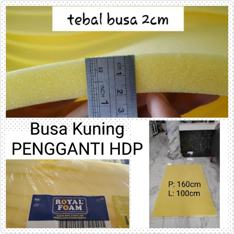 BUSA KUNING merk ROYAL (PENGGANTI HDP) ukuran 160x100cm tebal 2cm (HANYA BUSA)