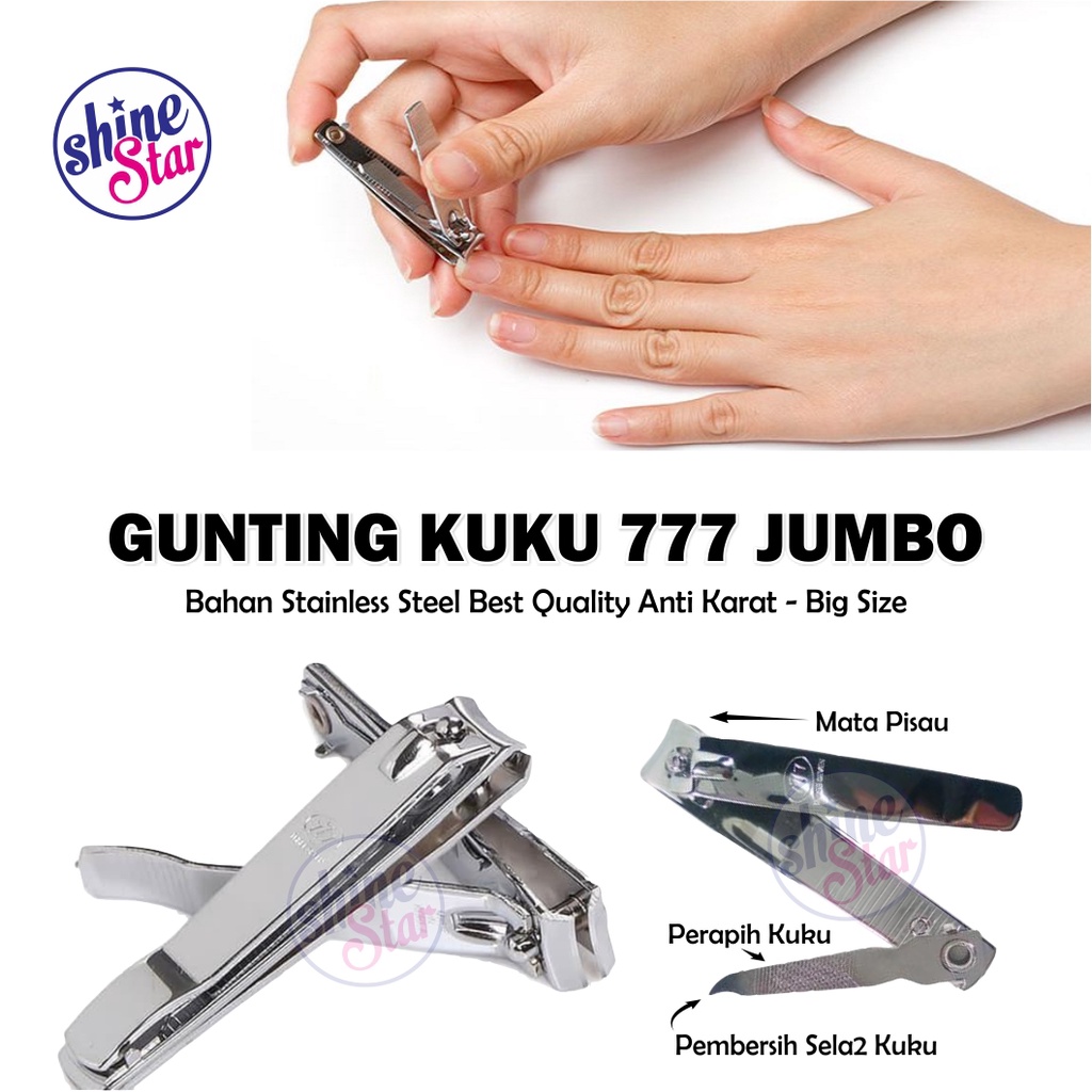 SHINE STAR - Gunting Kuku 777 ( Jumbo ) / GUNTING KUKU BESAR STAINLESS STEEL
