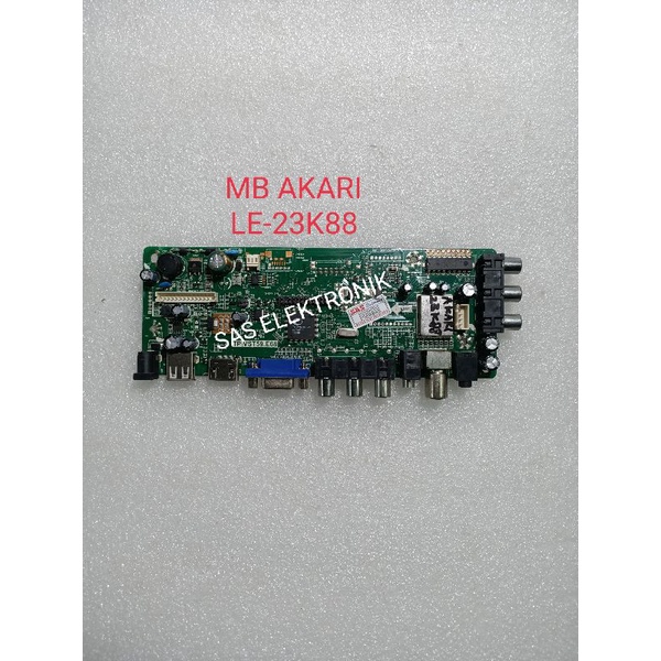 MB MOTHERBOARD MAINBOARD MESIN TV LED AKARI 23 INCH LE-23K88 LE23K88 LE23B88 LE-23B88