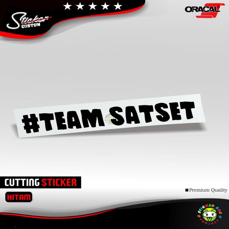 stiker satset cutting sticker team sat set 1 warna sticker viral