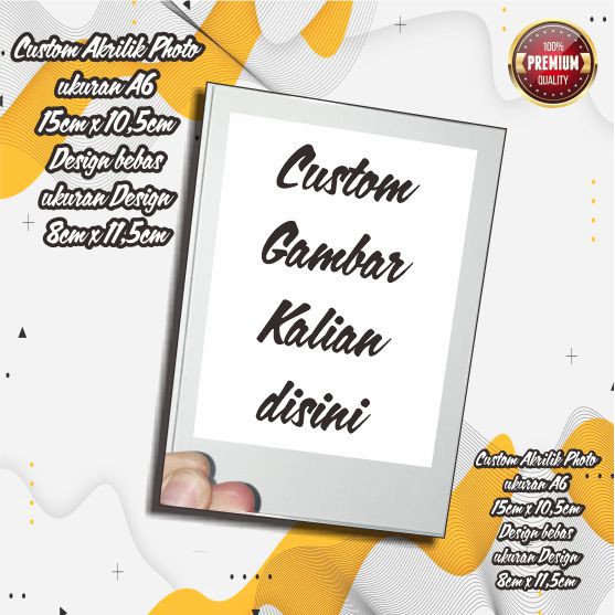 [BACA DESKRIPSI] Akrilik Foto Custom Gambar Sendiri ( Bisa satuan No min Order)