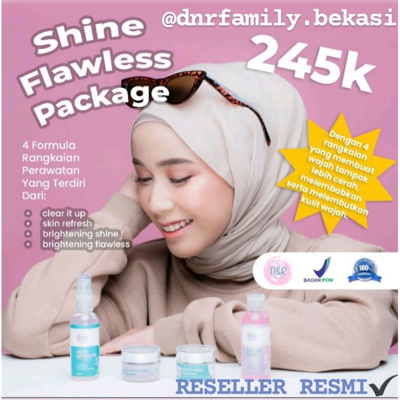 DnR shine flawless package / DnR skincare halal BPOM