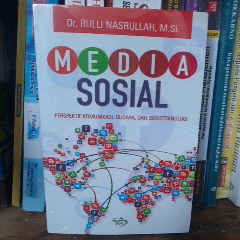 MEDIA SOSIAL perspektif komunikasi, budaya, dan sosioteknologi