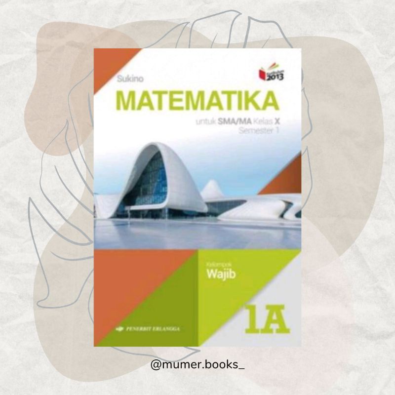 

Buku matematika kelas X