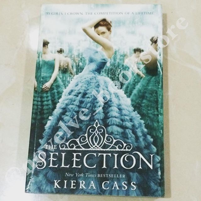 The Selection by Kiera Cass Novel Import