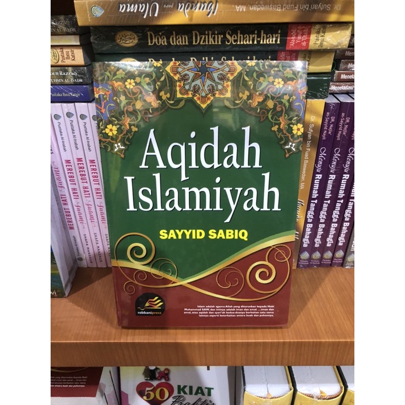 Aqidah Islamiyah Sayyid Sabiq, Robbani press