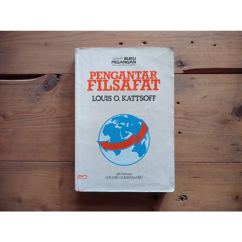 Jual Buku Pengantar Filsafat By Louis O Kattsoff Shopee Indonesia