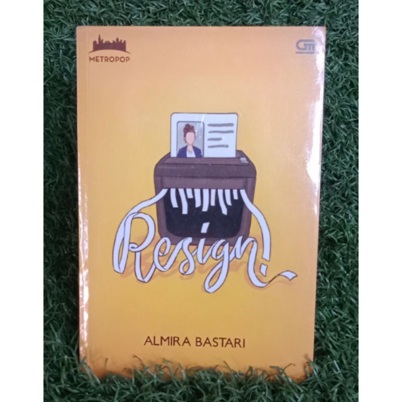 Novel Resign Almira Bastari (Metropop) ORI