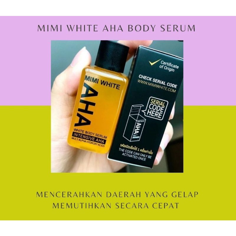 MIMI WHITE AHA SERUM 100 % ORI BODY SERUM PEMUTIH BADAN BPOM INDONESIA (AHA MIMI WHITE INDONESIA BPO