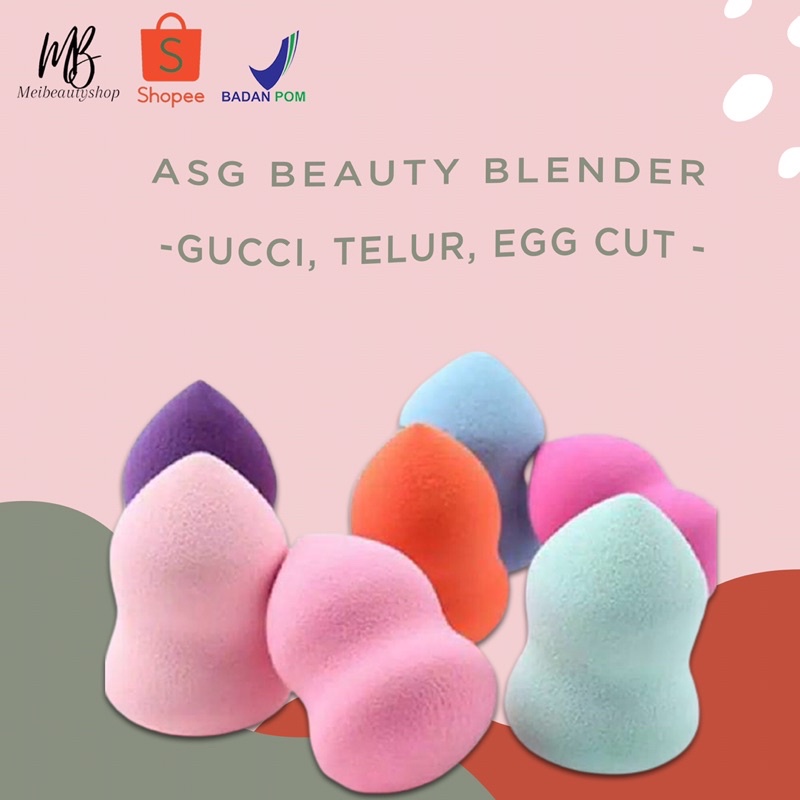 ASG Beauty Blender Gucci / Telur / Egg Cut