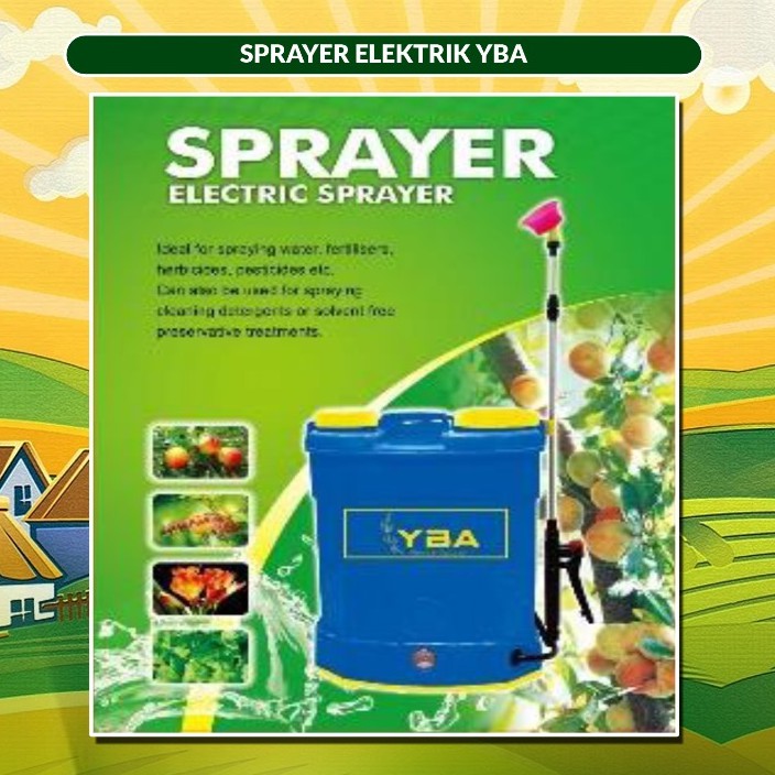 Alat semprot hama pertanian elektrik - sprayer elektrik YBA