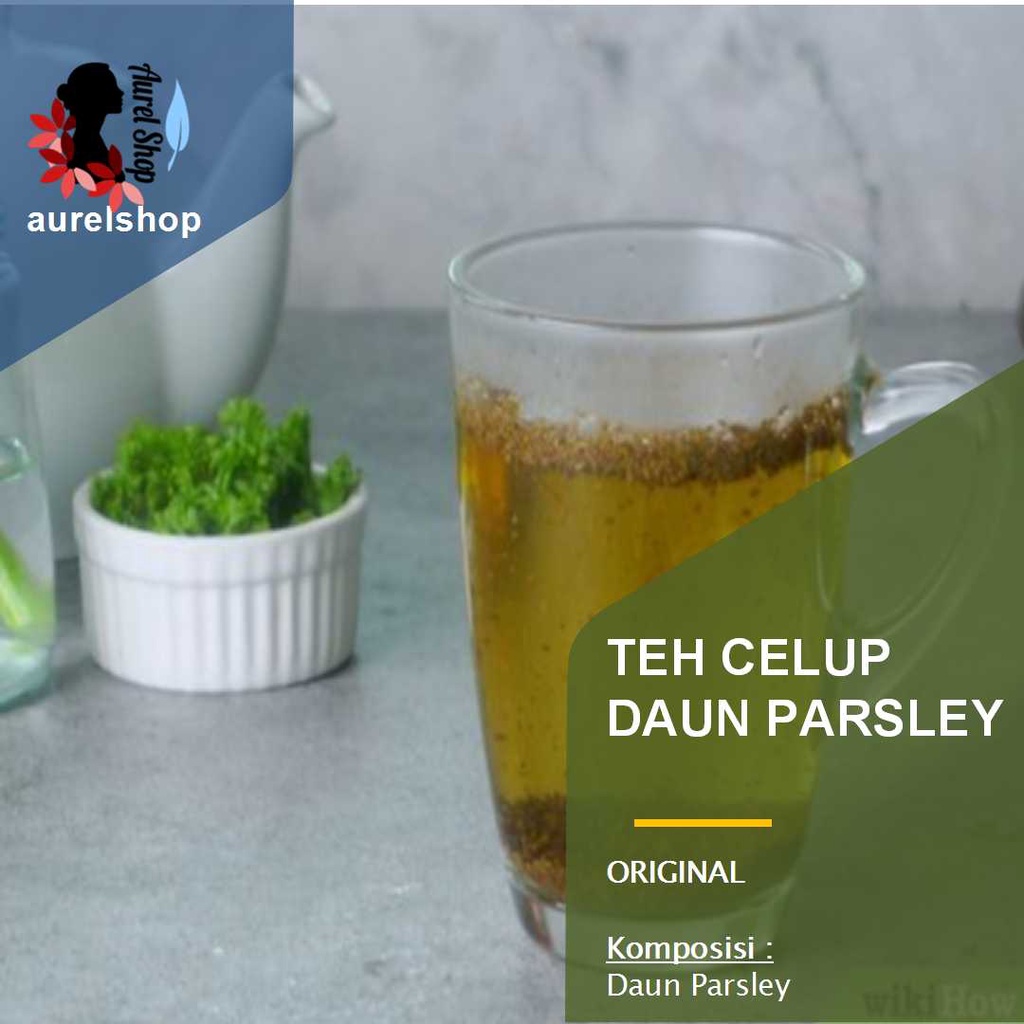 

Teh Celup Daun Parsley