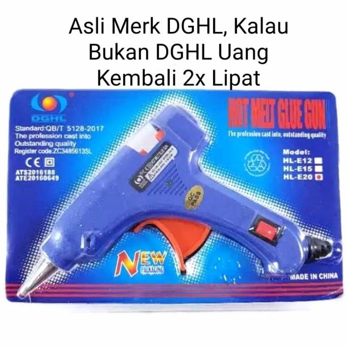 @#@#@#] Lem Tembak ASLI Merk DGHL (TERBAIK) 20W HL-E20 Hot Melt Glue Gun Lilin