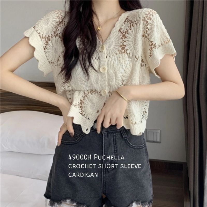 MDLV ~ 49000 PDK PHUCELLA CROCHET SHORT SLEEVE CARDIGAN KOREA TERBARU ATASAN BRUKAT FASHION IMPORT