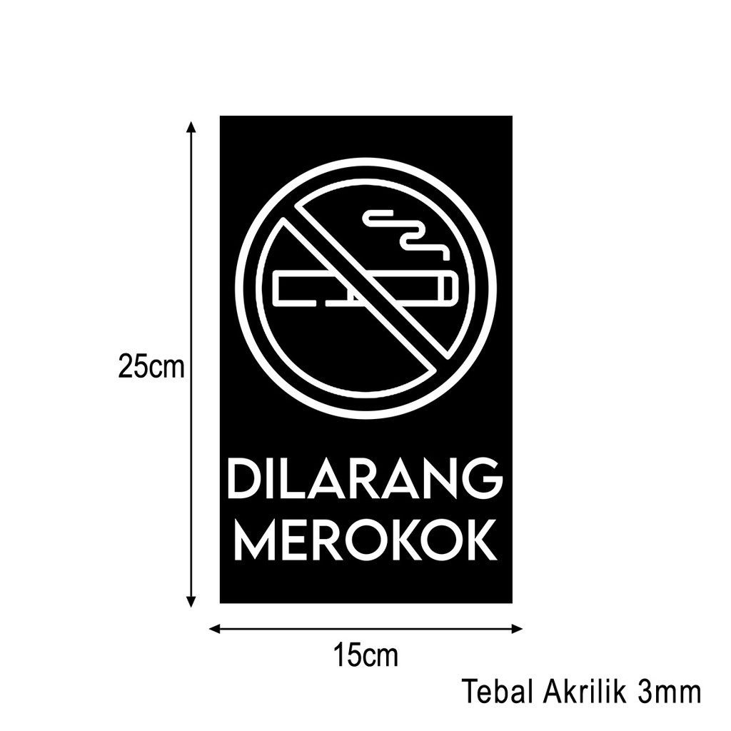 Dilarang Merokok Sign Board Akrilik Printing