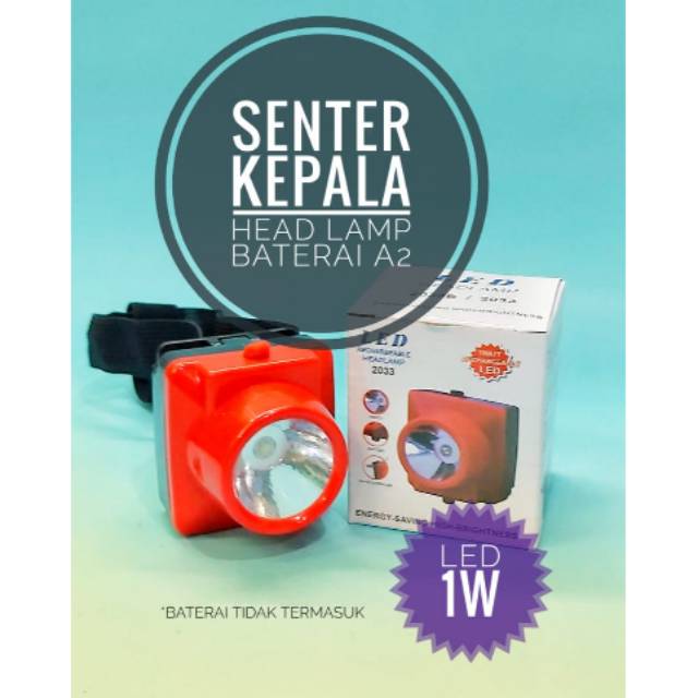 Senter Kepala LED HeadLamp LED 1w Terang &amp; Ekonomis