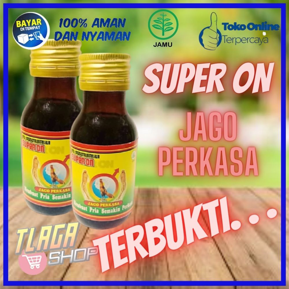 JAMU SUPER ON JAGO PERKASA BUAT PRIA LELAKI SEMAKIN PERKASA MANTUL TERBUKTI BERKHASIAT PROMO MURAH