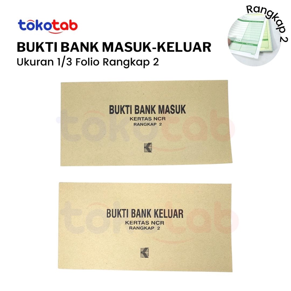 

Tokotab - Bukti Bank Masuk/Keluar KURNIA 1/3F (2Ply)