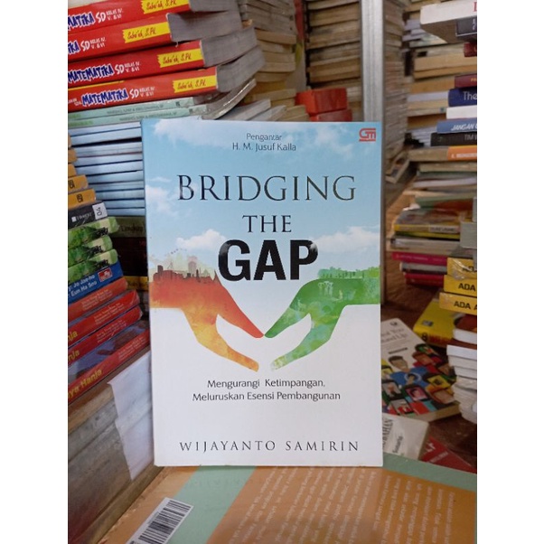 OBRAL BUKU BACAAN MOTIVASI / INSPIRASI / BISNIS / INOVASI / CERITA GILA PENGUSAHA MUDA INDONESIA / PERUBAHAN BESAR / PENGEMBANGAN DIRI / MURAH ORIGINAL-BRIDGING THE GAP