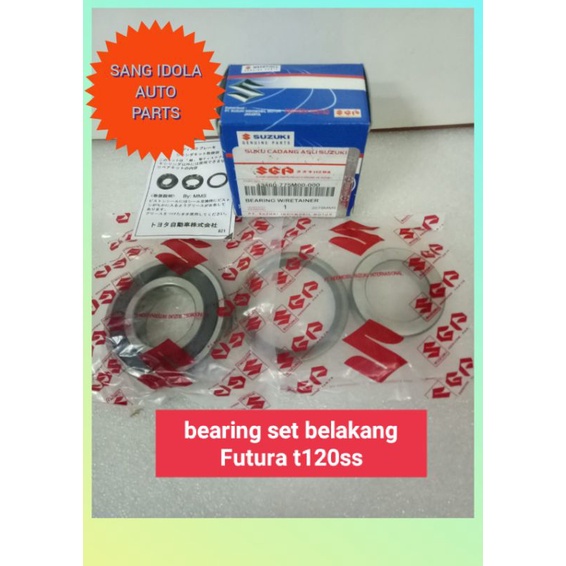 BEARING BERING SET LAHAR LAHER BELAKANG RODA BELAKANG FUTURA T120SS T120 SS T 120 SS