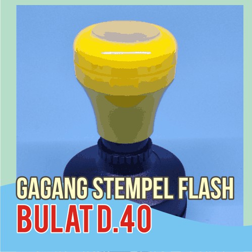 

GAGANG STEMPEL FLASH DIA.40