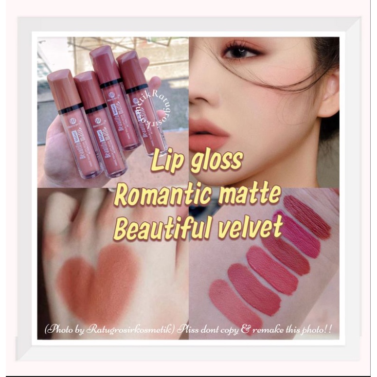 TERBARU!!!LIP GLOSS NUDE VELVET MATTE ROMANTIC MATTE NO.R800/R009/R000-3/R000-2/R570