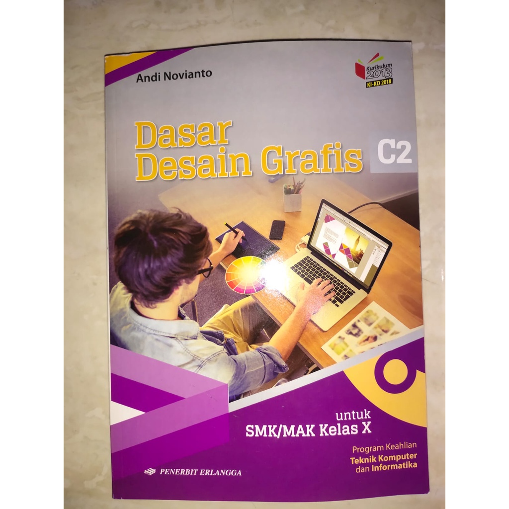 

DASAR DESAIN GRAFIS C2 SMK KELAS 10 - ERLANGGA