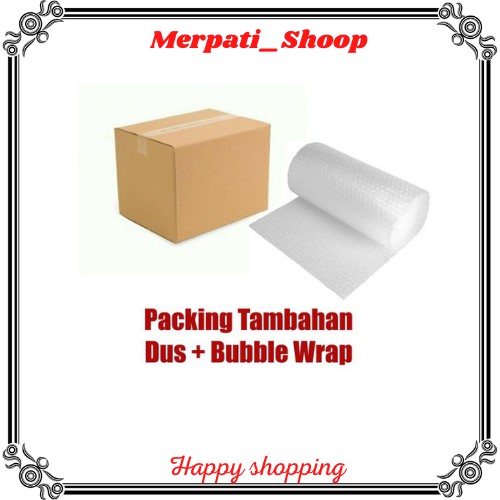 

EXTRA PACKING BUBBLE WARP/ PENGAMAN PACKING